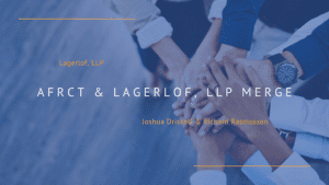 Anglin Flewelling & Rasmussen Merge with Lagerlof, LLP