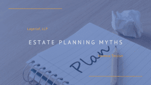 Estate Planning Myths