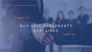 Buy-Sell Agreements Explained | What Business Owners Need to Know