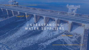 Understanding the Three Types of Water Suppliers in California