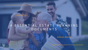 Estate Planning Essentials: The 4 Documents You Need